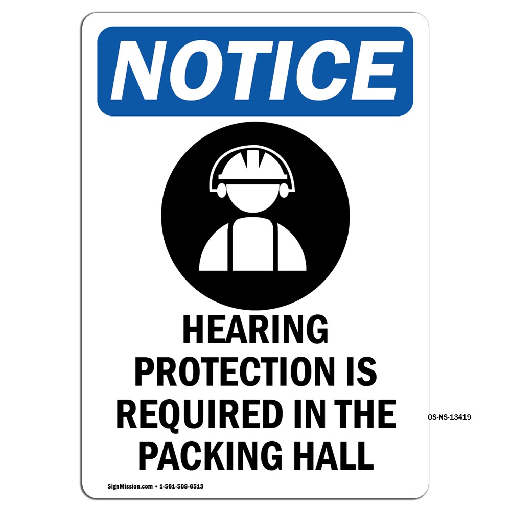 Hearing Protection With Symbol OSHA Notice Sign Metal Plastic Decal