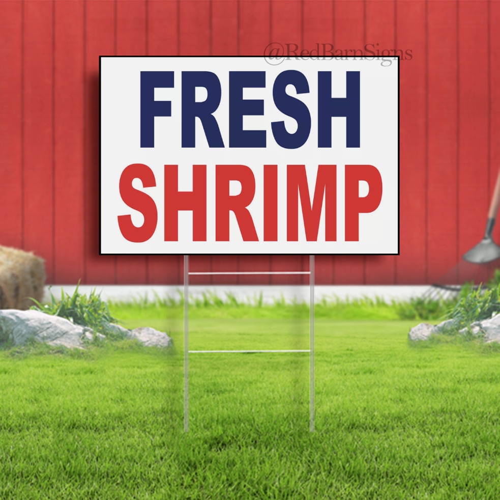 Fresh Shrimp Blue Red Corrugated Plastic Yard Sign Free Stakes