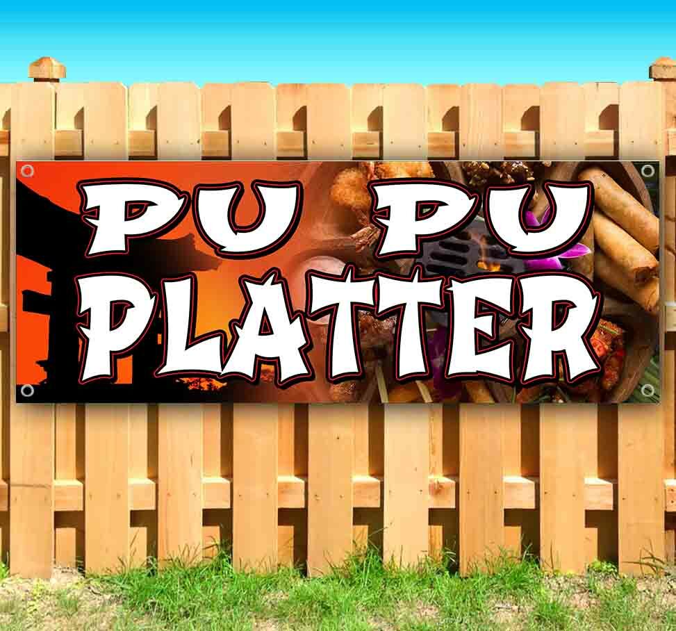 PU PU PLATTER Advertising Vinyl Banner Flag Sign Many Sizes CHINESE CUISINE