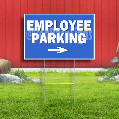 Employee Parking Coroplast Sign Plastic Indoor Outdoor Yard Sign FREE SHIPPING