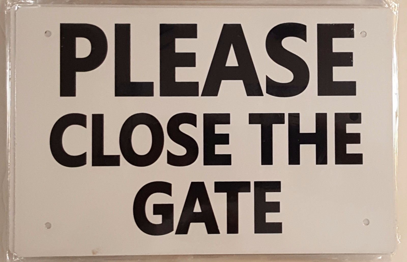 PLEASE CLOSE THE GATE SIGN- WHITE ALUMINUM (6X9)-REF24-1027