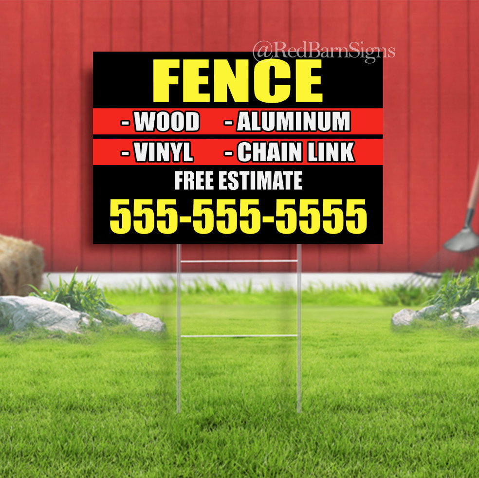FENCE WOOD VINYL ALUMINUM CHAIN LINK Indoor Outdoor Yard Sign with metal stakes