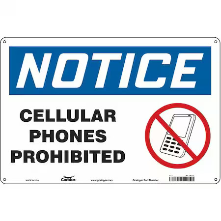 CONDOR 451P51 Safety Sign Cell Phone, 12 in H, 18 in W, Aluminum, Horizontal