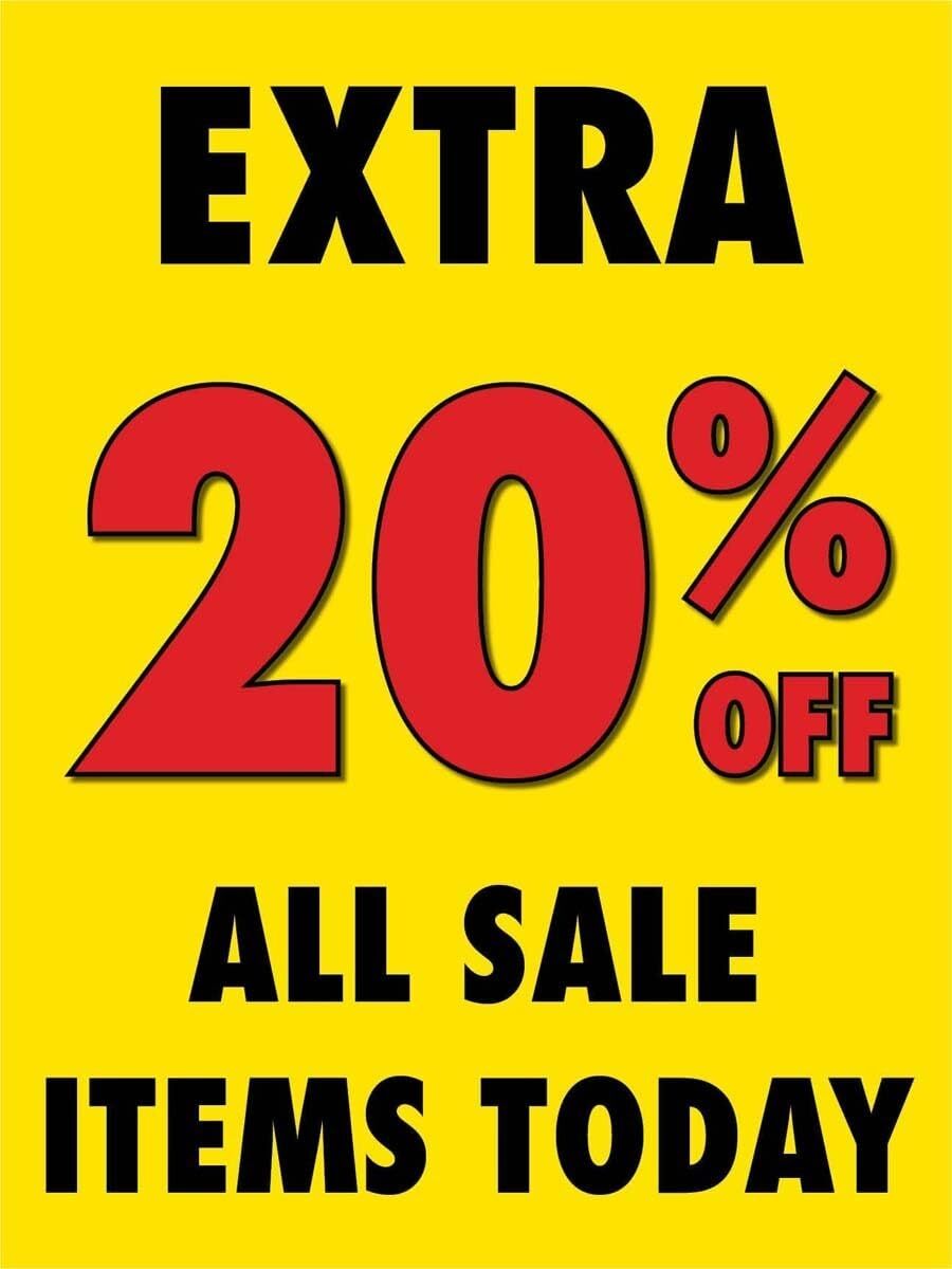 Extra 20 Off All Sale Items | Retail Window Display Sign | 18″W x 24″H