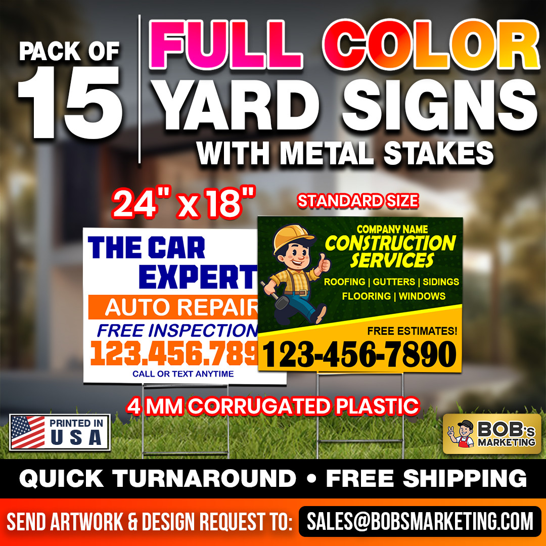 15 Pack Custom Yard Signs 24×18 Full Color Wholesale Printing + Metal H Stakes