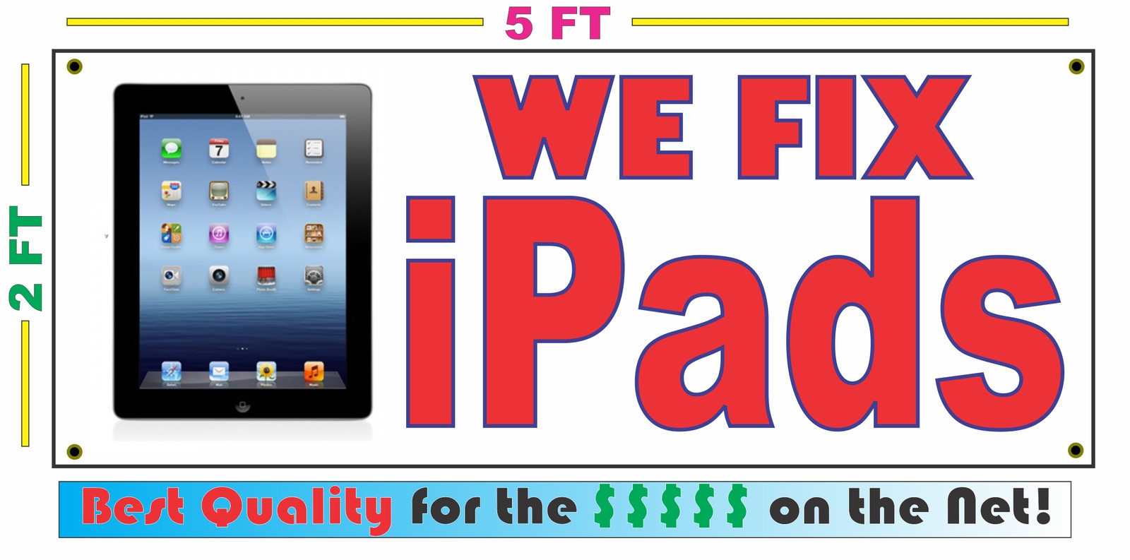 WE FIX iPADS Banner Sign