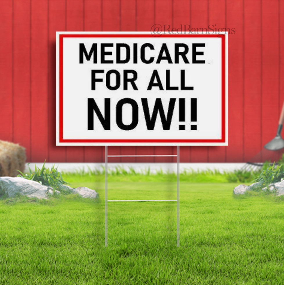 MEDICARE FOR ALL NOW BLACK RED Yard Road Sign w/ Stand