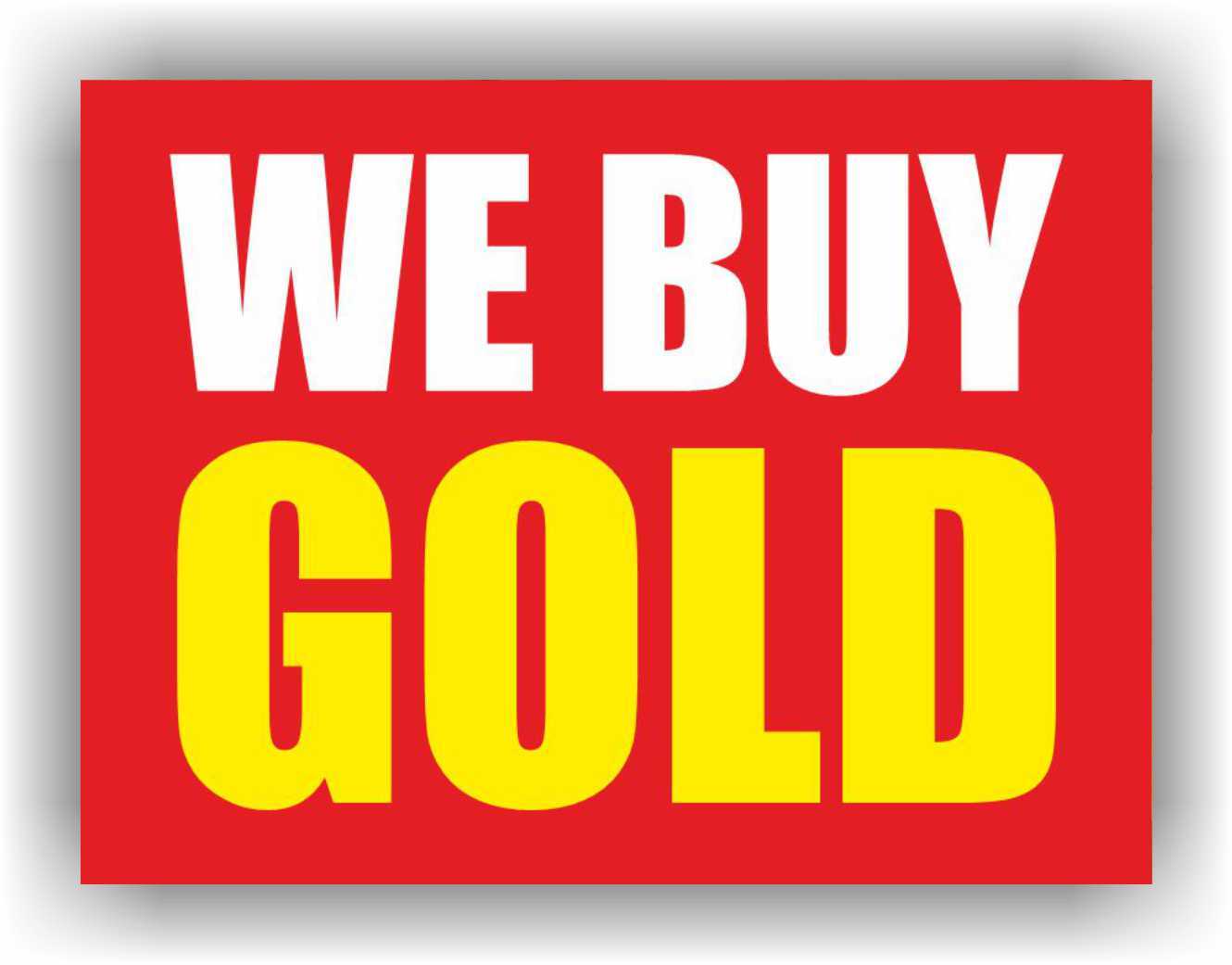 WE BUY GOLD Yard Sign Corrugate Plastic H-Stakes pawn shop cash Jewelry Silver
