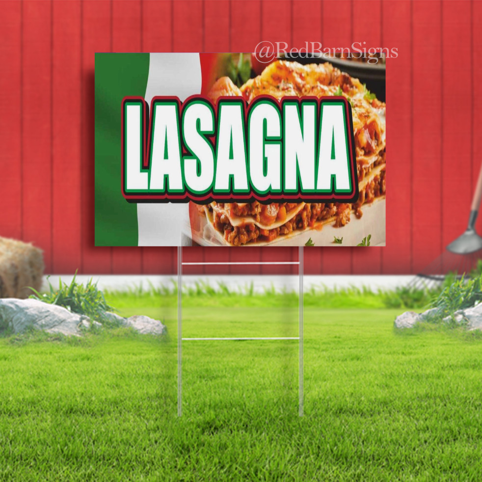 LASAGNA Mexican tacos quesadillas hot burrito Indoor Outdoor Yard Sign