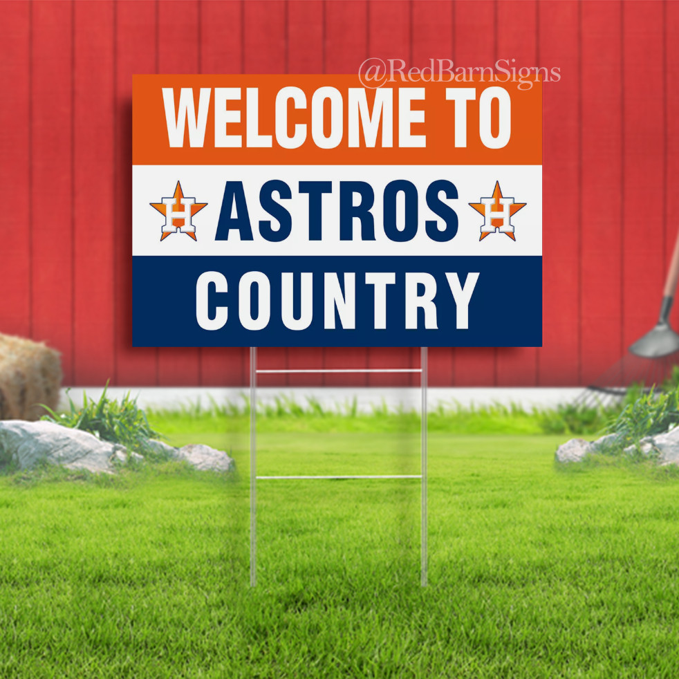 Houston Baseball Team Memorable Welcom Astros Country yard sign
