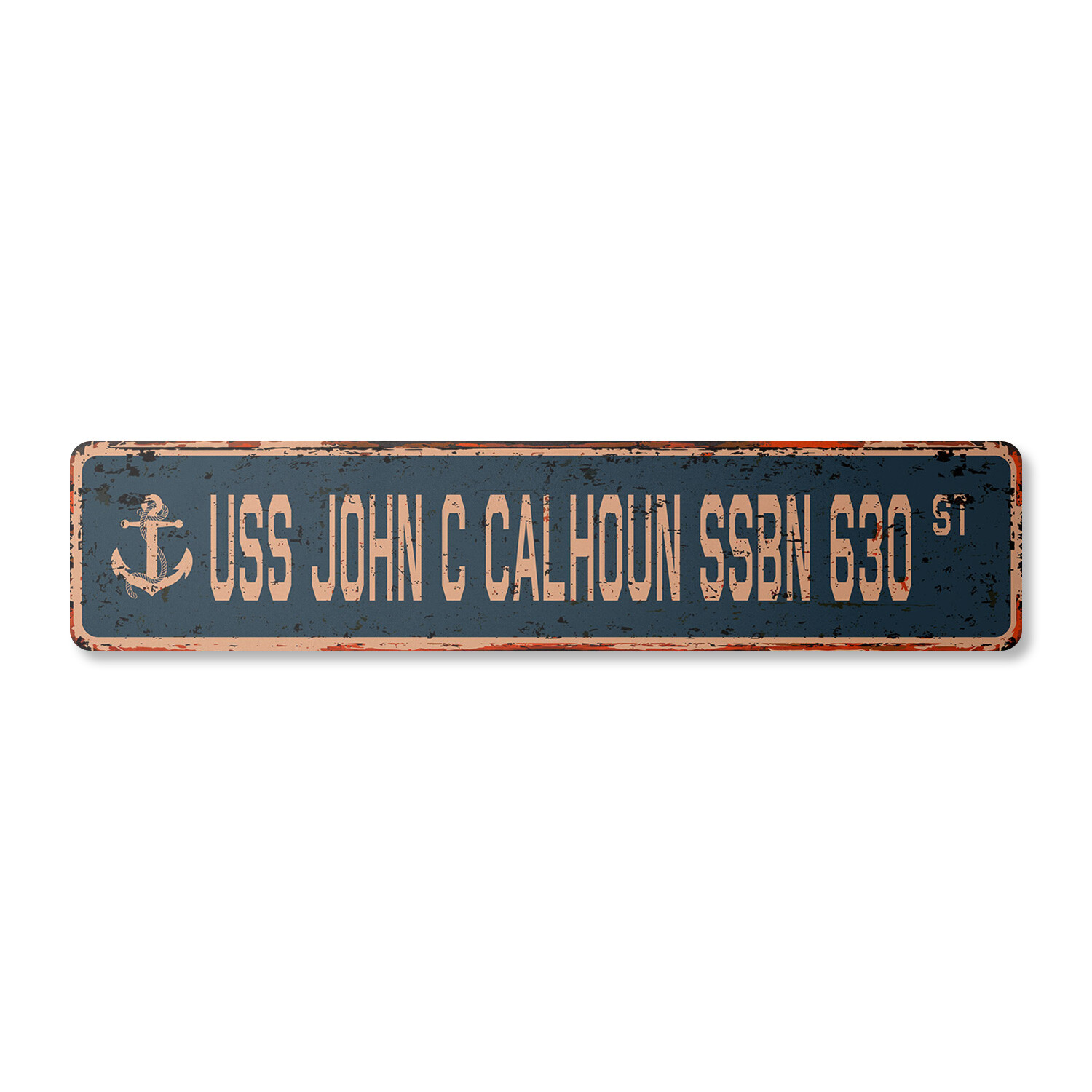 USS JOHN C CALHOUN SSBN 630 Vintage Street Sign us navy ship veteran sailor rust