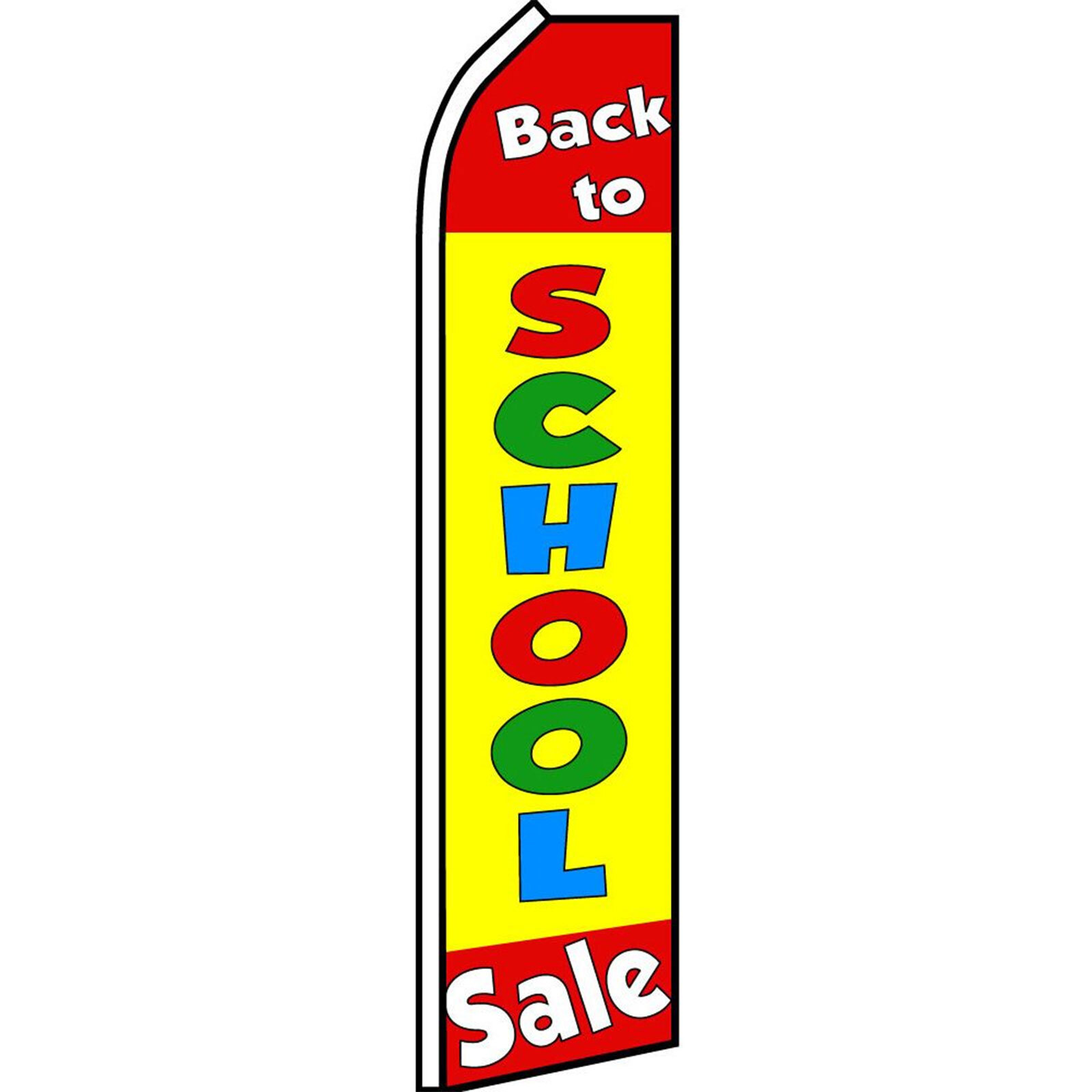 Back To School Sale 2 1/2 ft X 11 1/2 ft Swooper Flag (Flag Only)