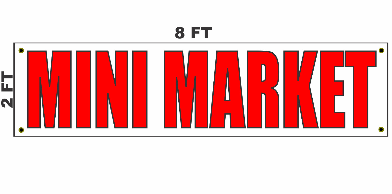 MINI MARKET Banner Sign 2×8