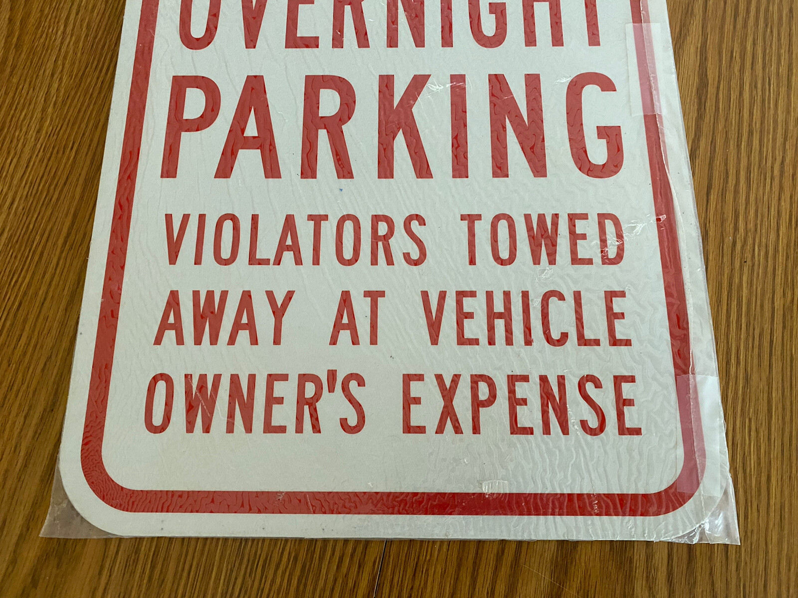 No Overnight Parking Unauthorized Vehicle Towed No Parking Aluminum Sign 12×18