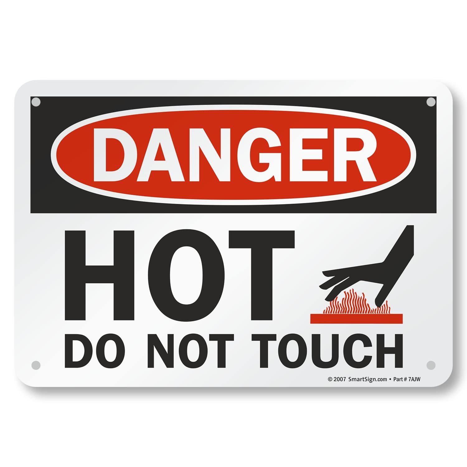 U91787NA Danger Hot Do Not Touch Sign 7×10 Inch Aluminum Black/Red