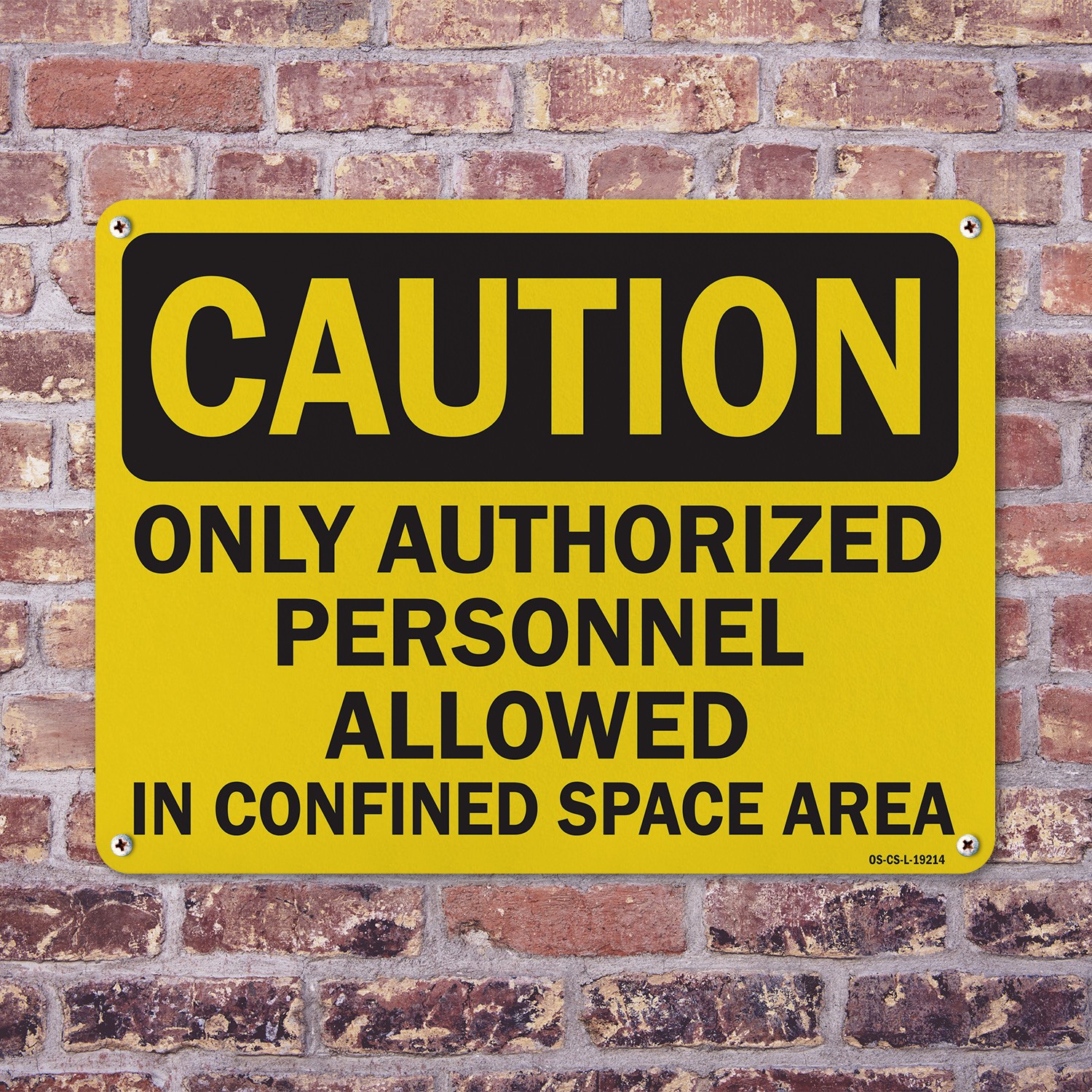 Only Authorized Personnel Allowed In Confined Space Area OSHA – 5 or 10 Pack