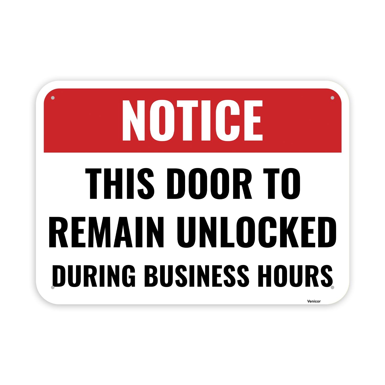 1PC This Door To Remain Unlocked During Business Hours Sign, 14 x 10 Inches -…