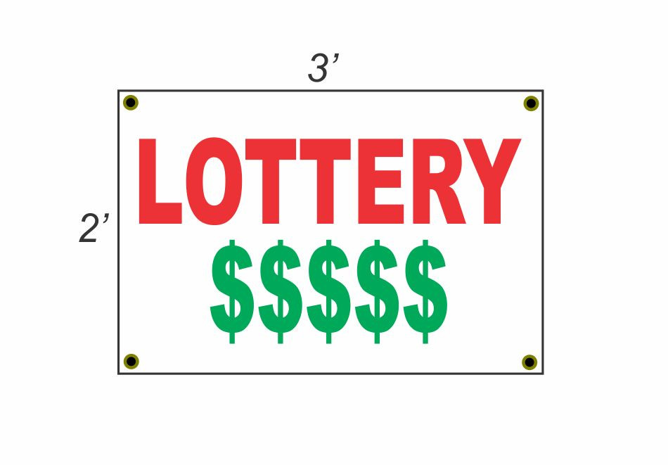 2×3 LOTTERY Red White & Green Banner Sign NEW Discount Size & Price