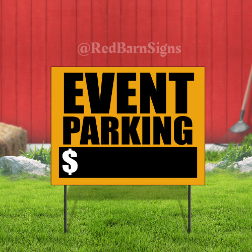 Event Parking Plastic Novelty Indoor Outdoor Coroplast Yard Sign