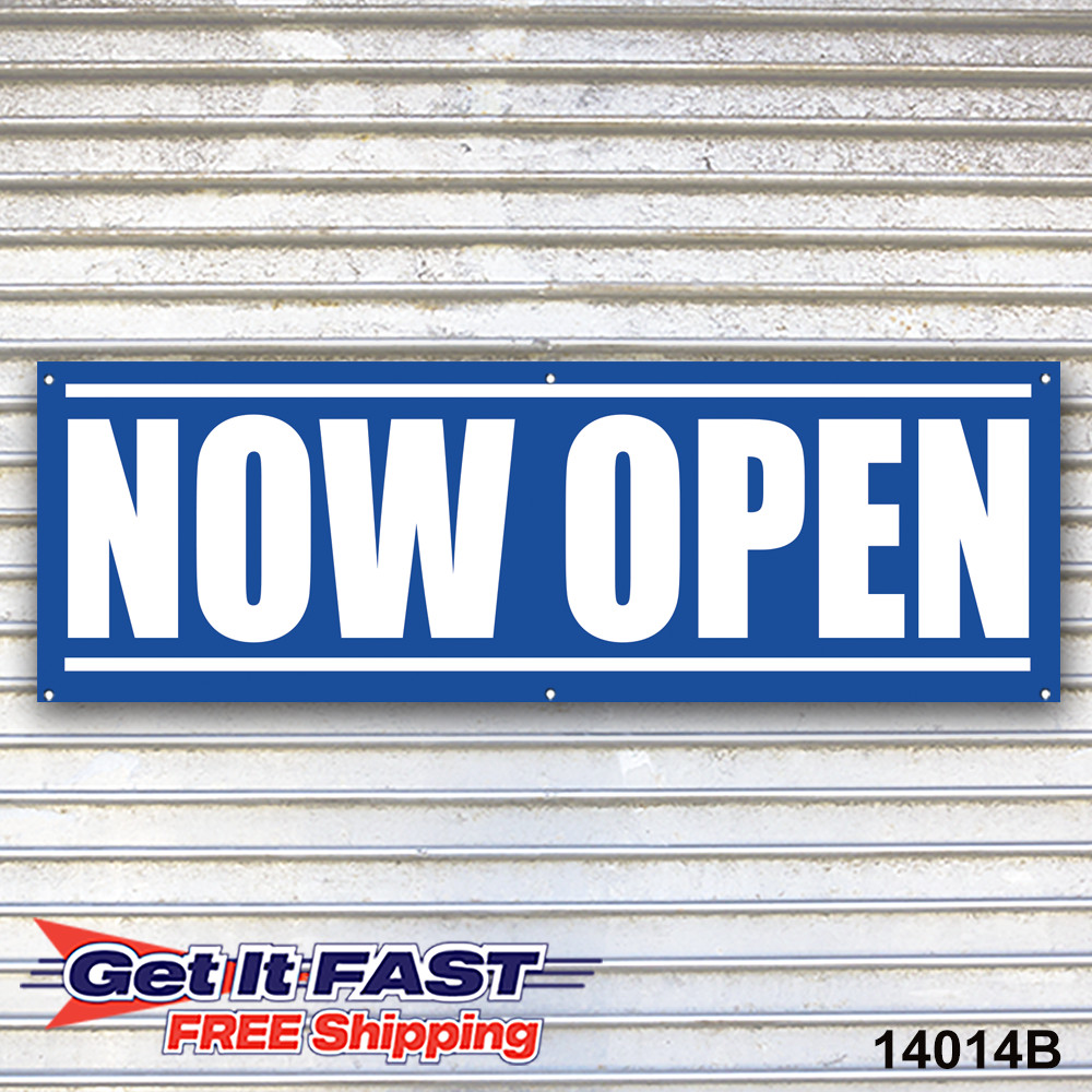 Now Open Banner Sign