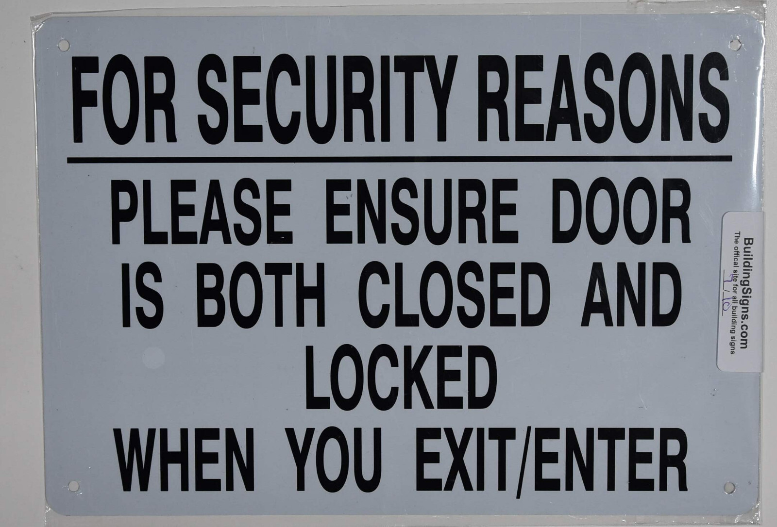 FOR SECURITY REASONS PLEASE ENSURE DOOR IS BOTH CLOSED AND LOCKED -REF24-1027