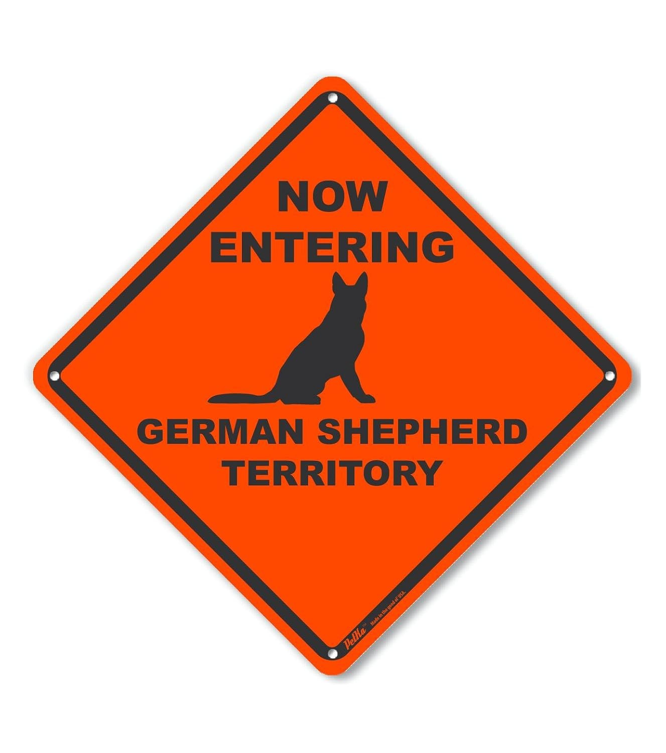 – PKAC-1447-NA_10x10 “Now Entering German Shepherd Territory” Aluminum Sign, …