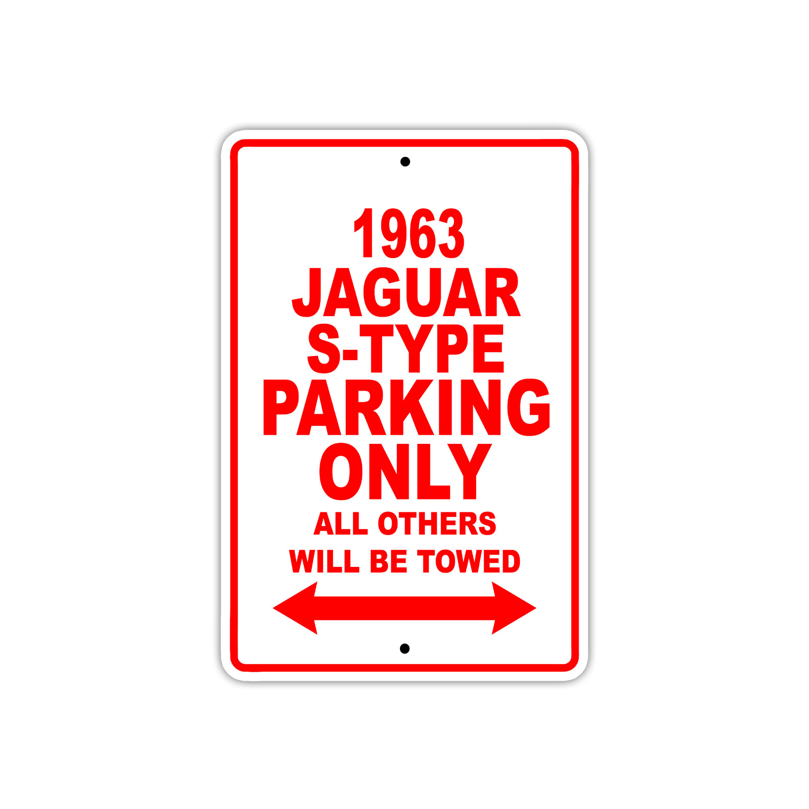 1963 Jaguar S-Type Parking Only Reserved Parking Notice Décor Aluminum Sign