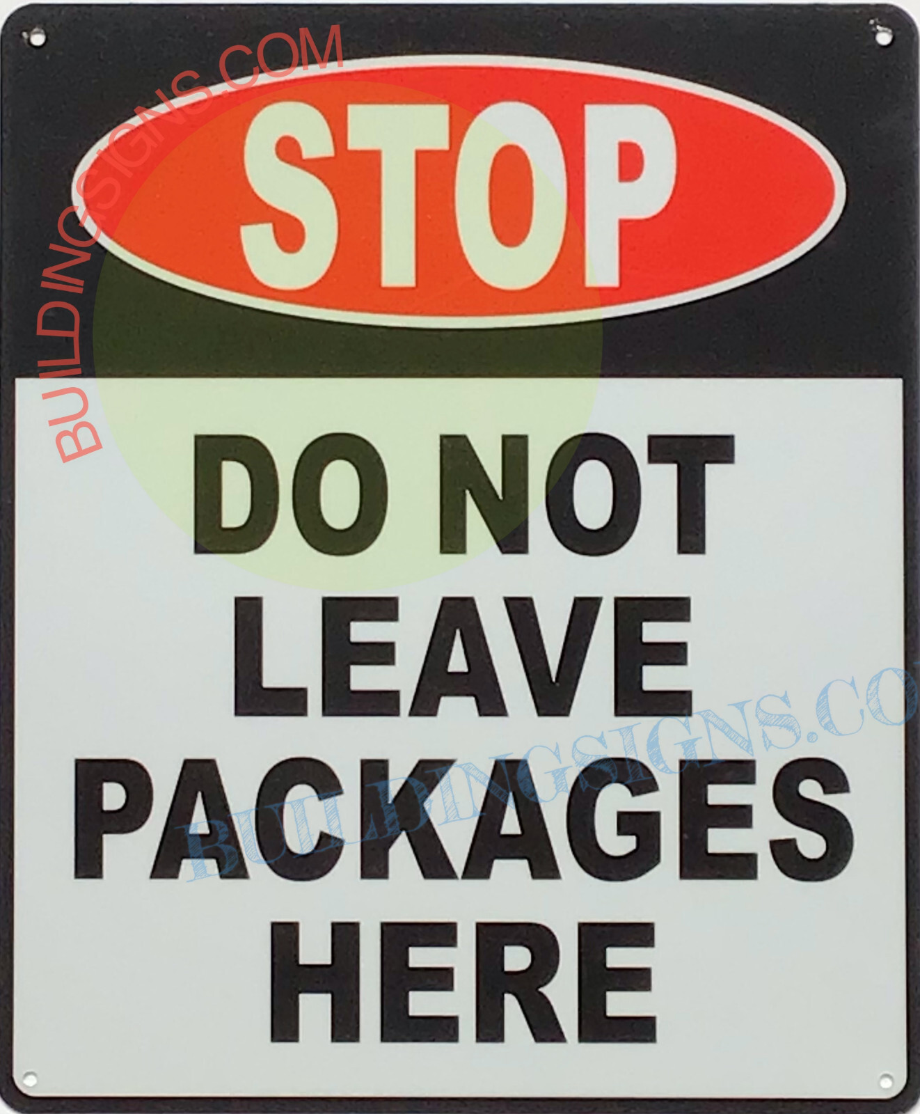 STOP DO NOT LEAVE PACKAGES HERE SIGN (10×12, White, Aluminum)-REF24-1027