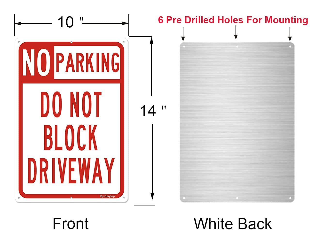 No Parking Sign Do Not Block Driveway Sign, (2 Pack) 10 x 14 Inches Rust Free Al