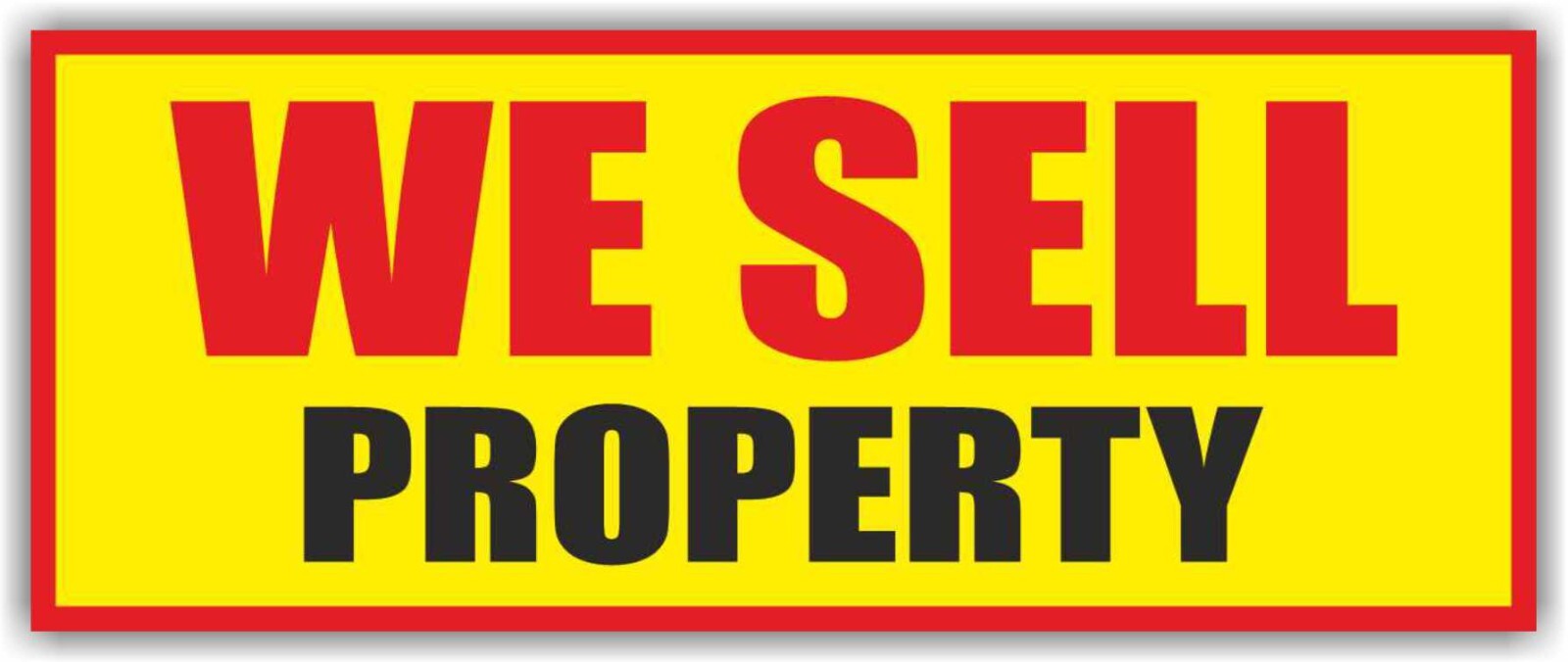 WE SELL PROPERTY Advertising Banner Vinyl Mesh Sign Flag Retail Store Realty