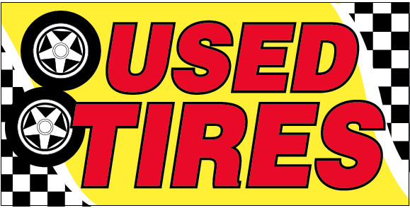 20×48 Inch USED TIRES Vinyl Banner Sign – yb