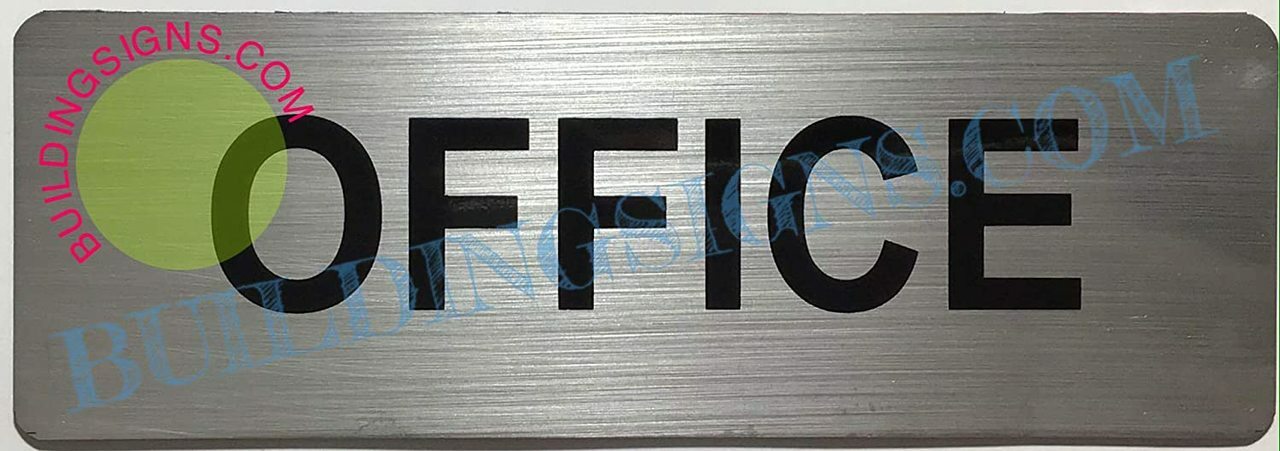 2 Set of Office Sign (Brushed Aluminum 3X9)–REF24-1027