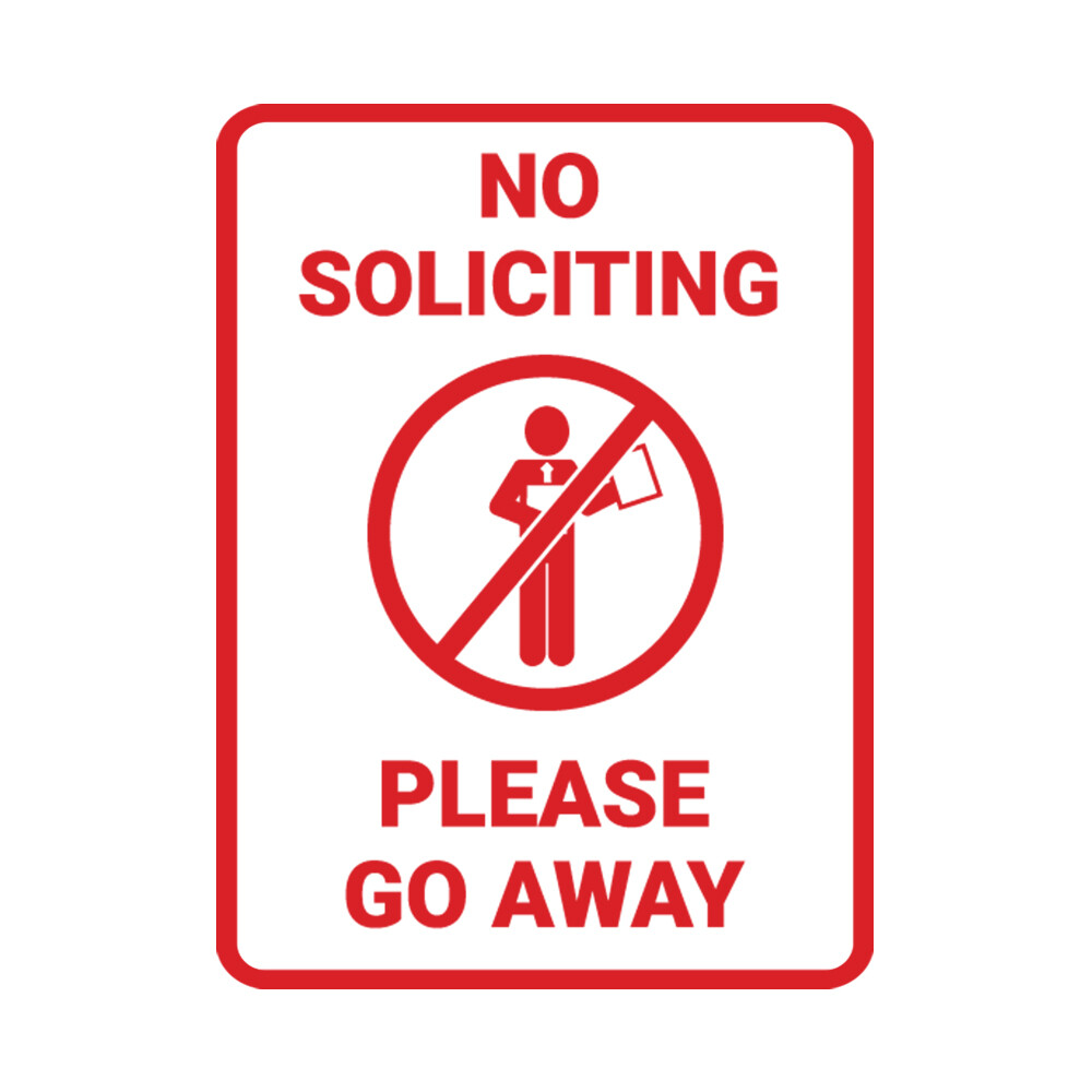 Portrait Round No Soliciting Please Go Away Wall or Door Sign