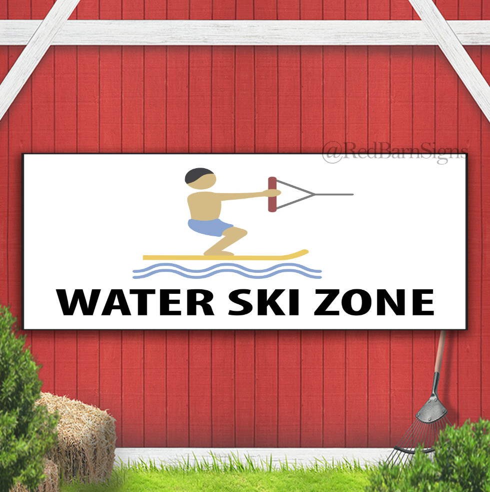 Water Ski Zone Indoor Outdoor Banner Sign with grommets
