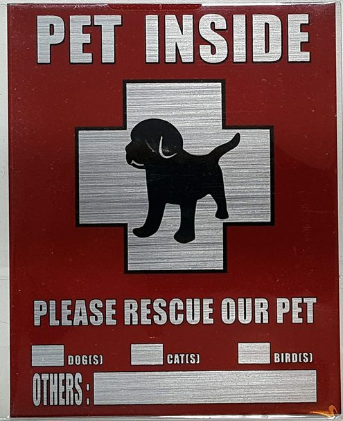 2 pcs-Pets Inside – Please Rescue Our pet Sign (Brush Aluminum, Rust Free)