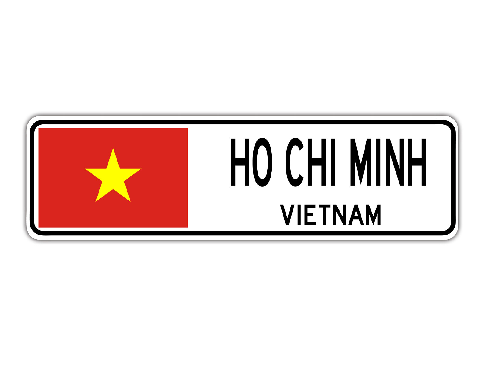 Ho Chi Minh Vietnam Street Vietnamese Flag City Country Wall Gift Aluminum Sign