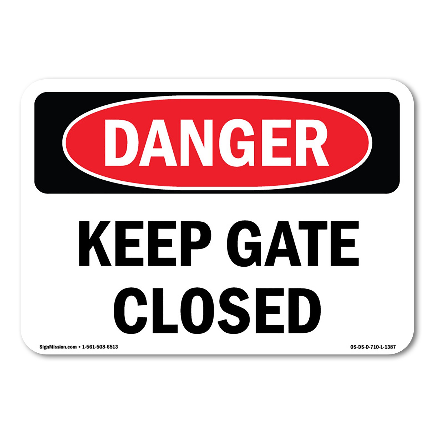 Keep Gate Closed ANSI Danger Sign Metal Plastic Decal