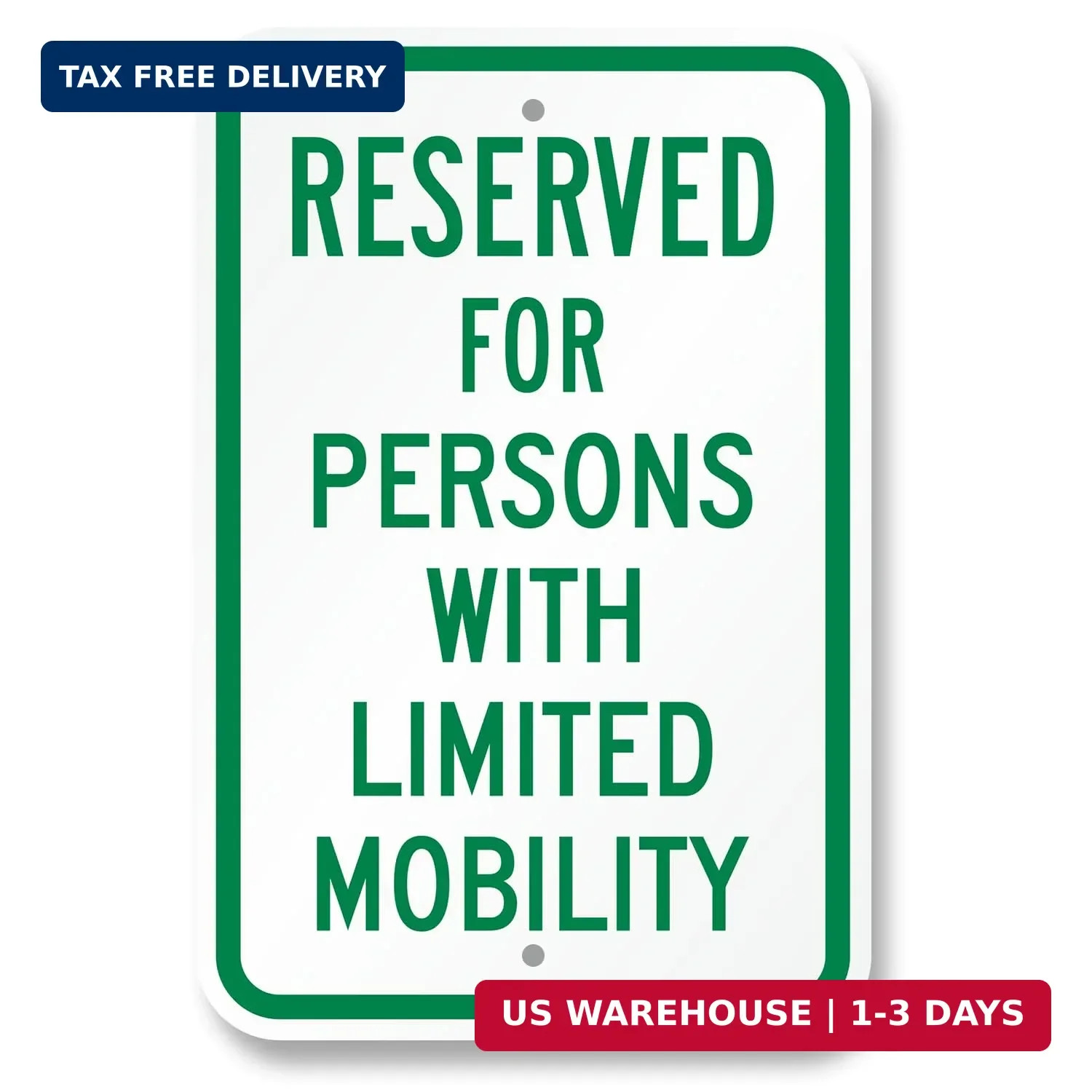 18 x 12 inch Reserved For Persons With Limited Mobility Parking Sign
