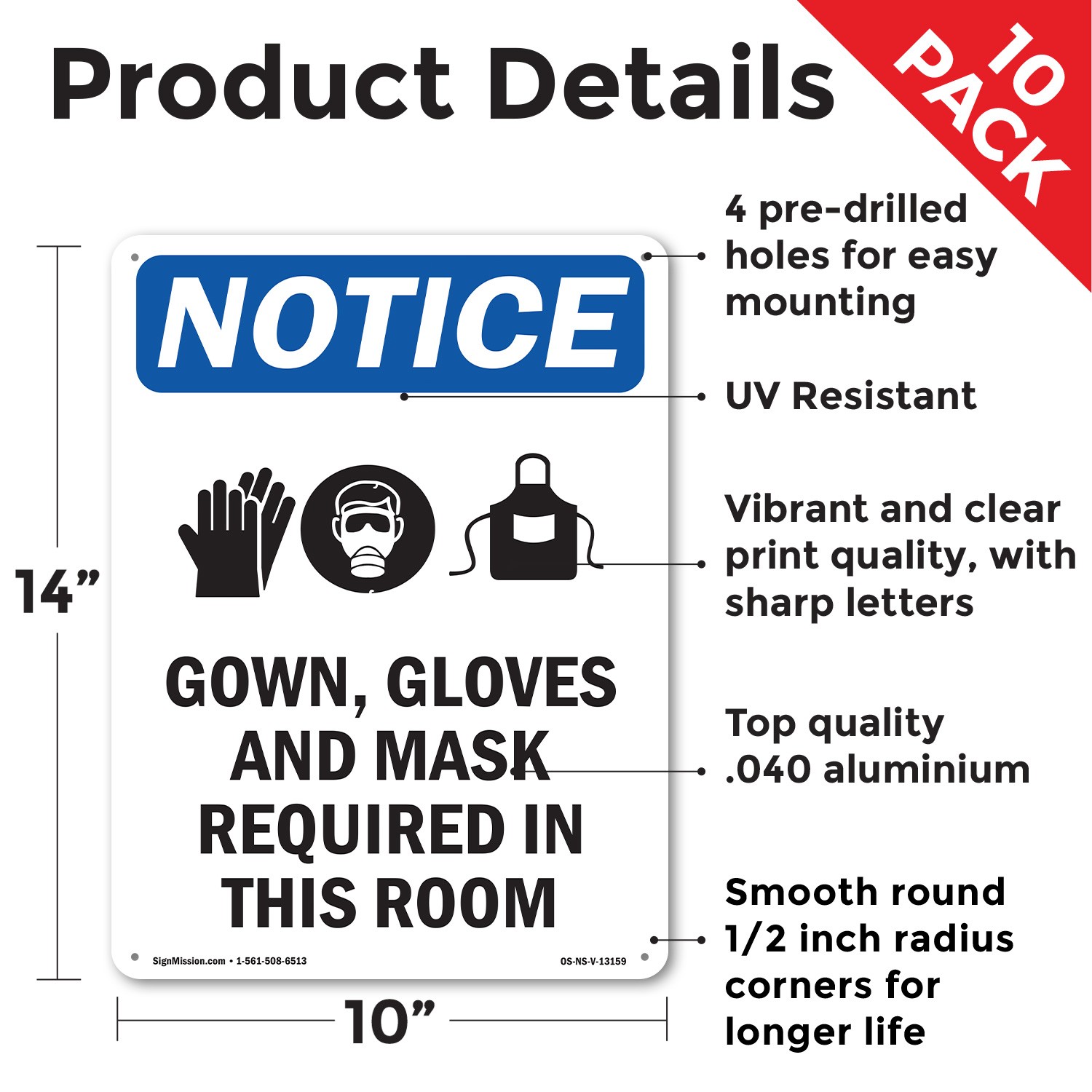 Gown Gloves And Mask OSHA Notice Sign Metal, Plastic, Or Decal – 5 or 10 Pack