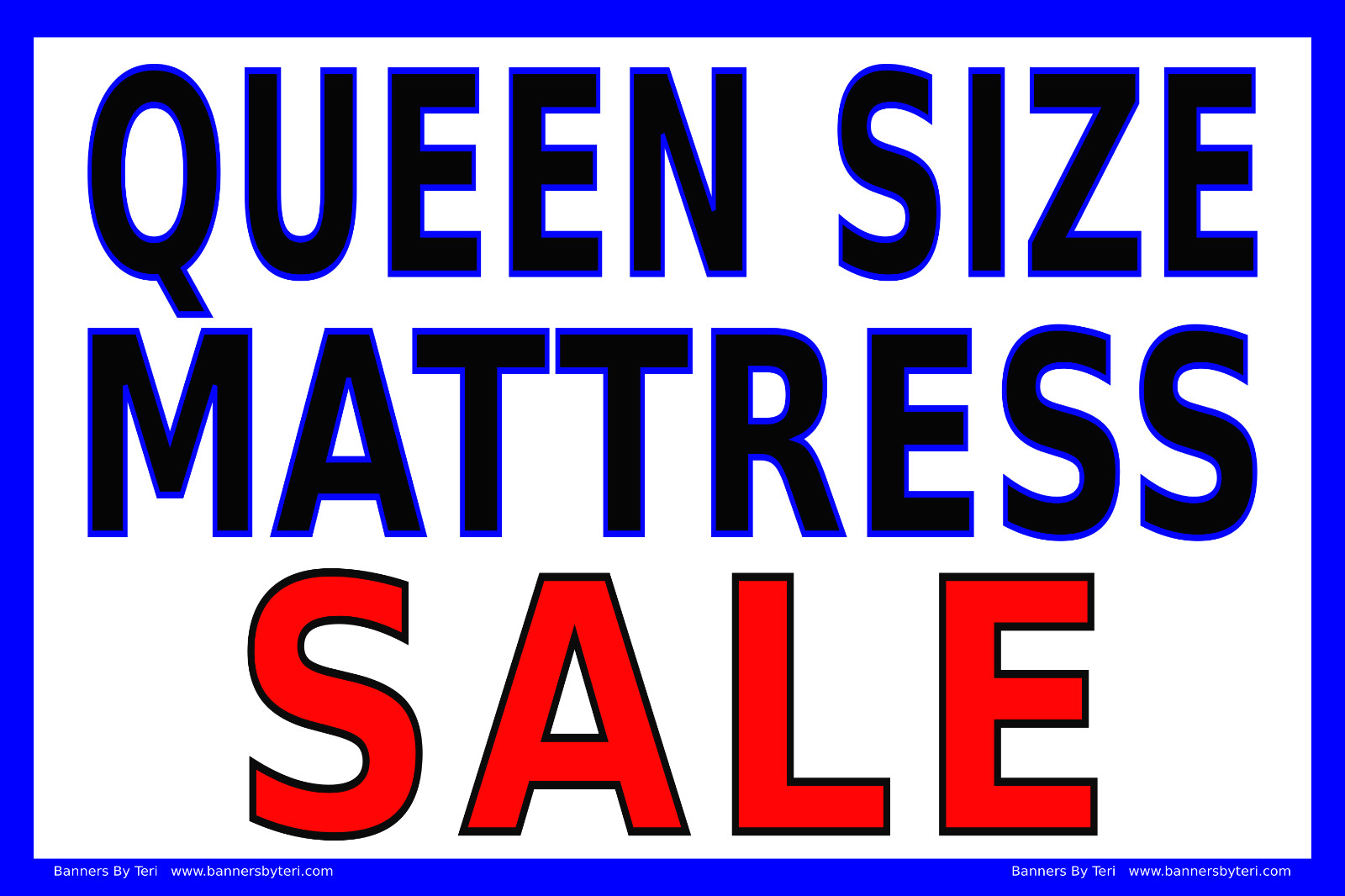 QUEEN SIZE MATTRESS SALE – VINYL Banner Signs – Reinforced – FAST SHIP -USA MADE