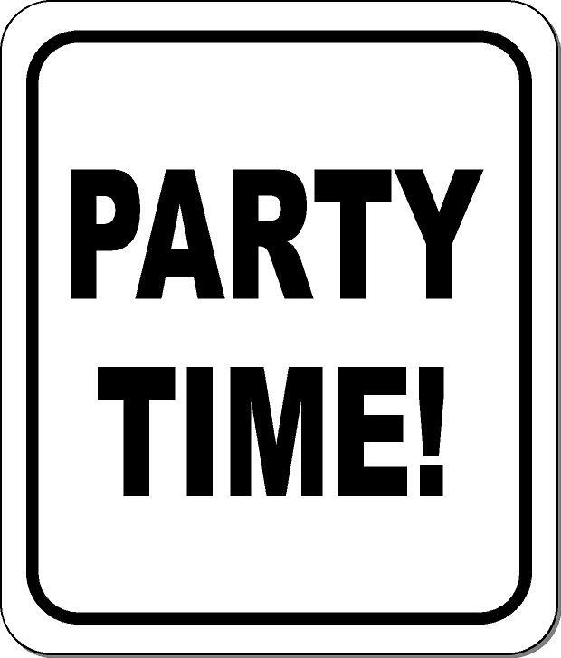 Party time classic Aluminum Composite Sign