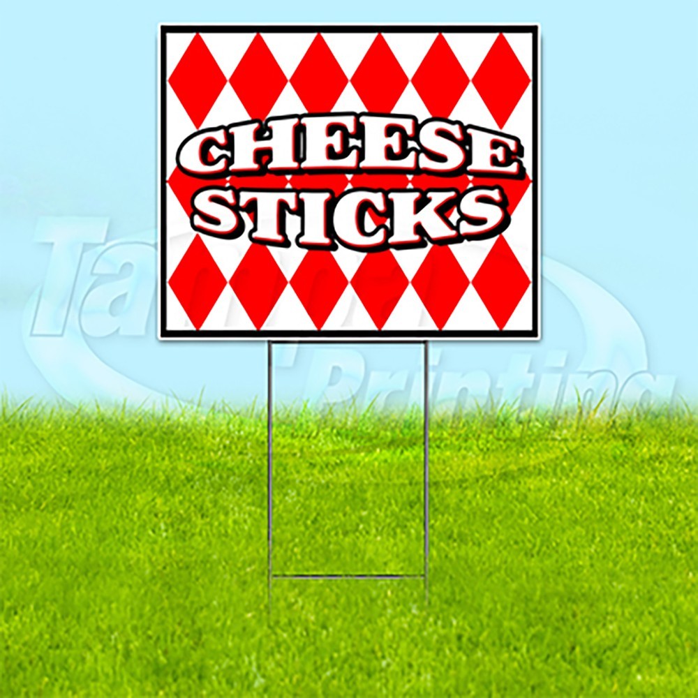 CHEESE STICKS 18×24 Yard Sign Food Plastic Corrugated WITH STAKE USA YS00213