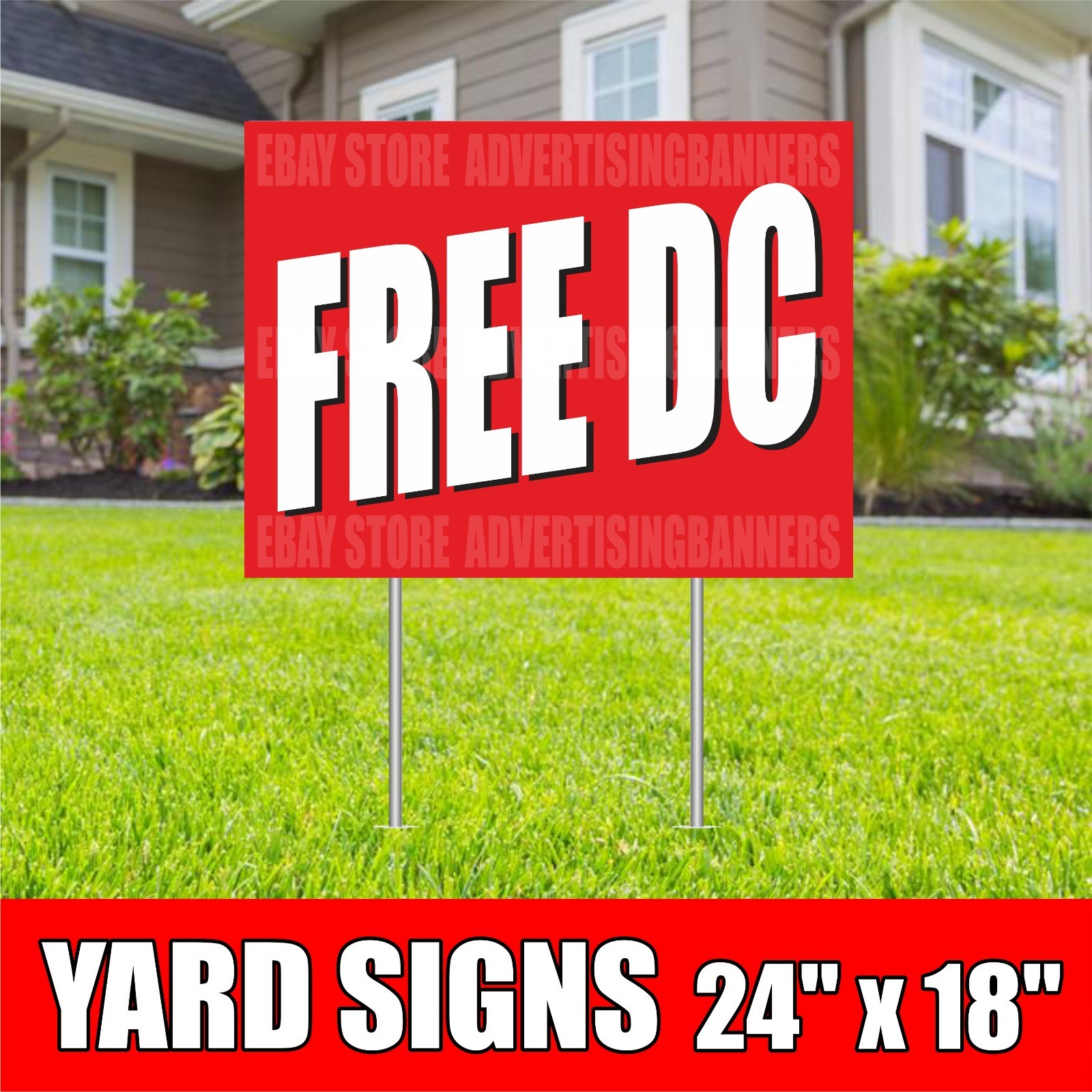 FREE DC Yard Sign with H-Stakes