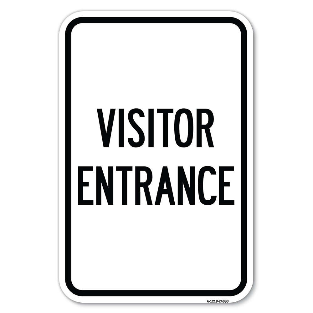 Entrance Sign Visitor Entrance Heavy Gauge Aluminum Parking Sign