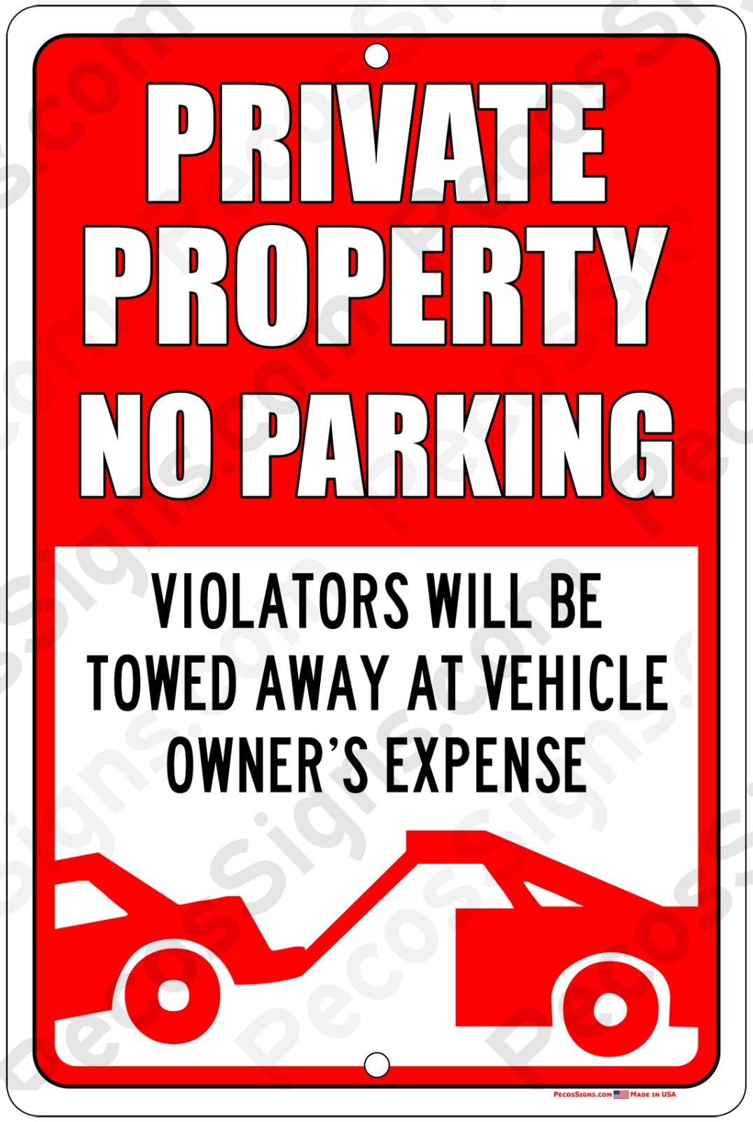 Private Property No Parking Violators Towed 8″x12″ Aluminum Sign Made in USA