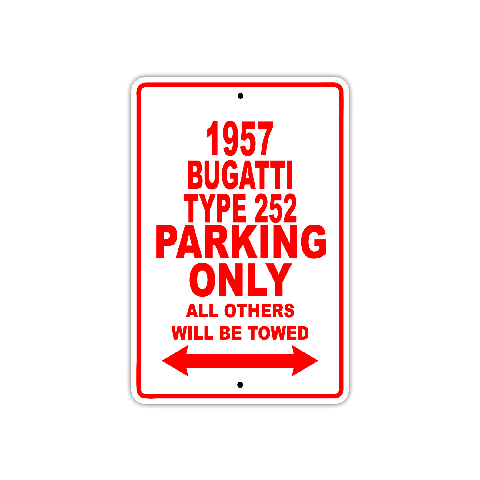 1957 Bugatti Type 252 Parking Only Reserved Parking Décor Aluminum Metal Sign