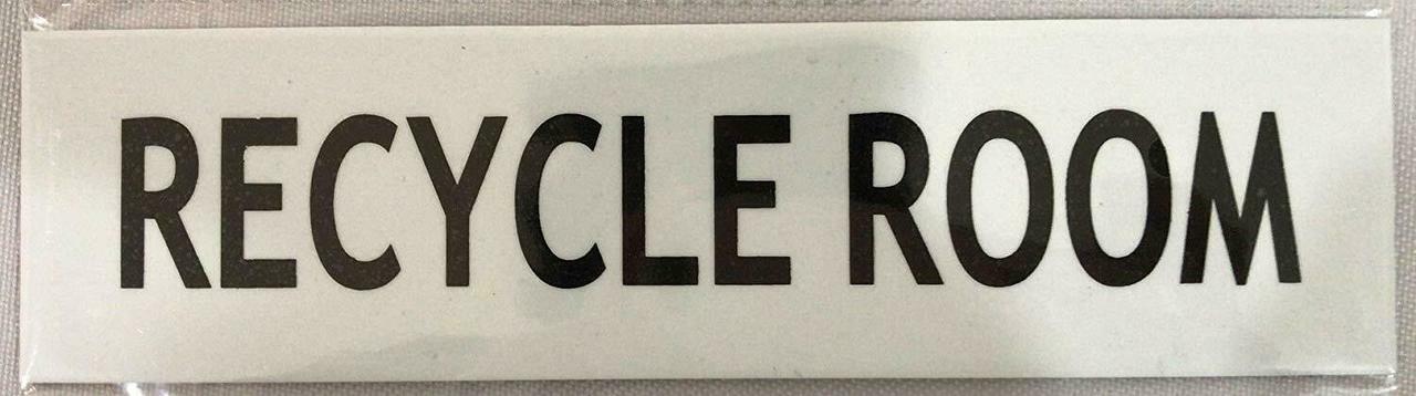 RECYCLE ROOM SIGN (WHITE 2 X7.75, Aluminium)–REF24-1027