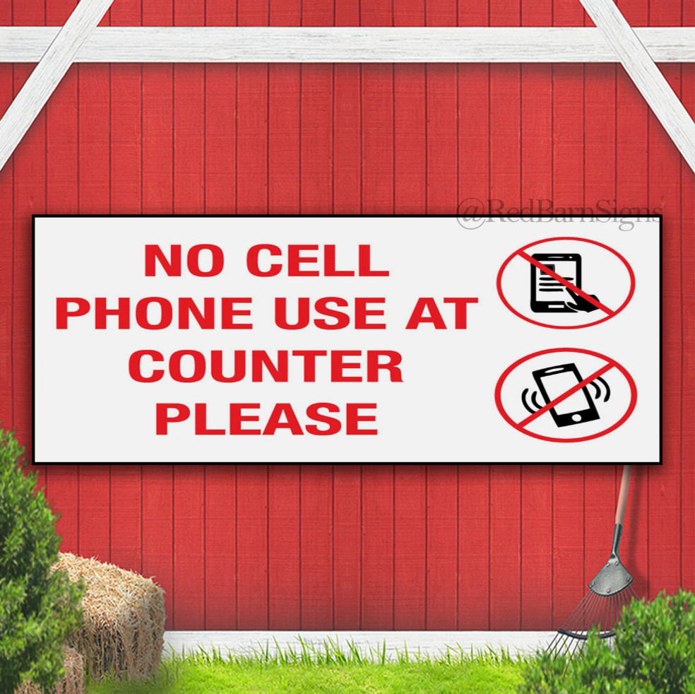 No Cell Phone Use at Counter Please Indoor Outdoor Banner Sign with grommets
