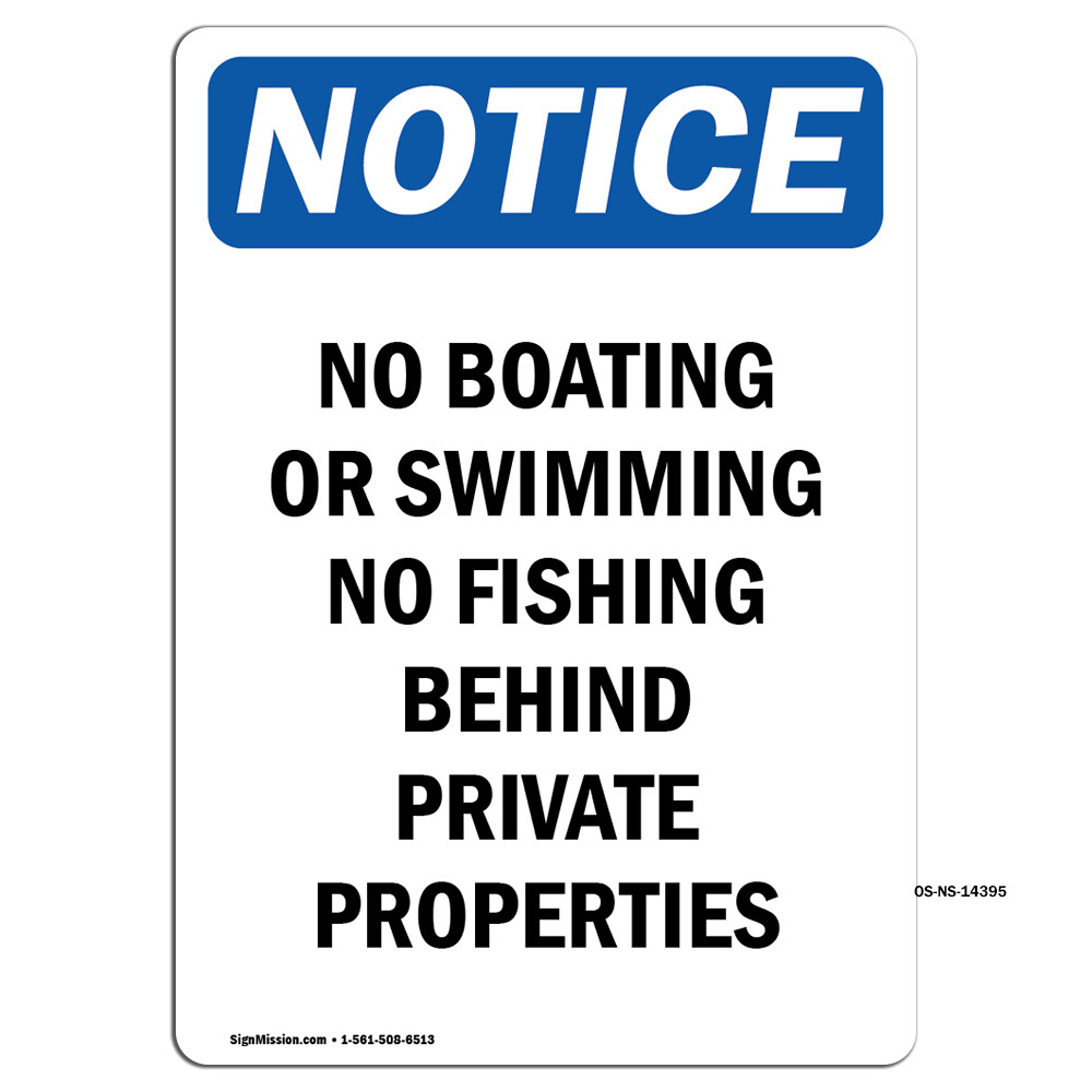 No Boating Or Swimming No Fishing OSHA Notice Sign Metal Plastic Decal