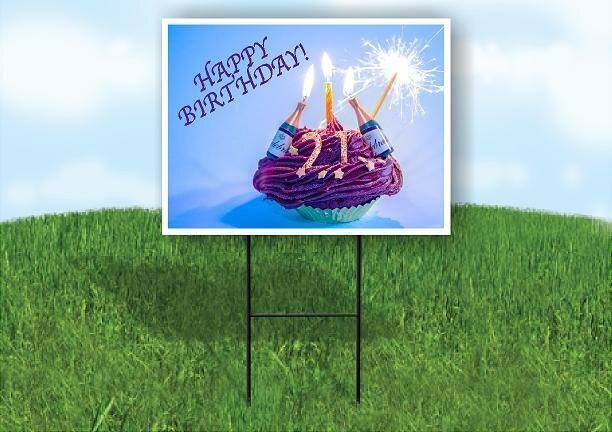 HAPPY 21ST BIRTHDAY CUPCAKE Yard Sign Road with Stand LAWN SIGN